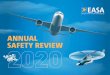ˆˇ˘ ˇ ˇ - Aviation Safety Network...nature of the EASA-led safety management system. The Agency has led work in identifying COVID-19-specific safety issues, based on valuable
