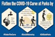 Maintaining social distance of 6ft or more when walking, hiking, the... · 2020. 3. 24. · Flatte-n the CO'i1D-19 Curve at Parks by . Title: Flatten the COVID-19 Curve at Parks Subject:
