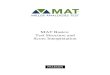 MAT Basics: Test Structure and Score Interpretationimages.pearsonassessments.com/.../mat_basics_fnl.pdfMAT test forms are developed regularly and are composed of previously used MAT