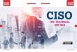 THE TECHNICAL UNICORN in CISO Mag_07 24 19.pdf · CISO The CISO’s responsibilities within an organization can vary in scope depending on the management reporting structure within