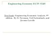 Engineering Economy ECIV 5245 - الصفحات الشخصيةsite.iugaza.edu.ps/mabualtayef/wp-content/uploads/Chapter... · 2012. 8. 15. · Engineering Economy ECIV 5245 Text book: