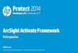 ArcSight Activate Framework · PDF file 2014. 9. 9. · HP ArcSight implementation . Succeed with SIEM – ArcSight Activate Framework . Train and retain . resources • Standardized