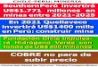 COBRE no para de subir precio - mineriachile.com€¦ · COBRE no para de subir precio CHILE-PERU: MINERIA SouthernPerú invertirá US$1.771 millones en minas entre 2021-2025 En 2021