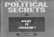 WHAT IS JUDAISM?...practiced Judaism, and public Jews who openly recognized they were Jews. Among the reasons that determined the expulsions of the Jews from France, England, Spain