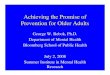 Prevention Research Summer08 Rebok Older Adults - JHSPH · George Rebok, Ph.D. • Pennsylvania State University Sherry Willis, Ph.D. • University of Florida / Wayne State University