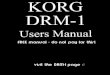 MAJOR FEATURES OF THE DRM-1 - Polynominal.com · DRV-3000, etc. GETTING STARTED Playing Back the Sample Rhythm Patterns The DRM-1 comes with sample rhythm patterns stored in its memory