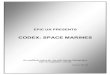 Codex Space Marines · 2019. 11. 11. · ï &2'(; $67$57(6 63$&( 0$5,1( 63(&,$/ 58/(6 63$&( 0$5,1( 75$163257 7kh 6sdfh 0dulqhv duh d kljko\ preloh dup\ %hfdxvh ri wklv wkh srlqwv