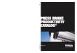 PRESS BRAKE PRODUCTIVITY CATALOG · Crowning and Tooling system for American Style press brakes. With its fast set up time, high precision and durability, Wila American Style takes