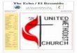 The EchoThe Echo / / El ResonidoEl Resonido · 2017. 9. 20. · Me encanta el servicio en español en la Iglesia Metodista Unida de Echo Park. Me encanta la energía de su canto,
