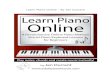Learn Piano Online - By Jan Durrant · 2019. 7. 12. · Mrs. Durrant has a Master's Degree in Piano Pedagogy from the University of Texas at San Antonio. She has been teaching piano