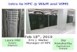 Feb 18th, 2019 - W&M · 2021. 7. 5. · qsub: waiting for job 120423.cp00.hpc.vims.edu to start qsub: job 120423.cp00.hpc.vims.edu ready 1 [pt01] Using the Batch System HPC uses Torque