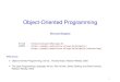 Object-Oriented Programming - MONTEFIORE · 2021. 1. 6. · The Object-Oriented Approach: Goals The object-oriented paradigm is an approach tosolving algorithmic problemsand to programming