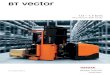 Very Narrow Aisle Trucks - Carretillas Barcelona...The all-new BT Vector R-series is designed for handling full pallets in very narrow aisles. Developed on the advanced Developed on