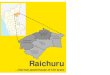 Raichuru - Karnataka · 2018. 12. 21. · Page 2 District Profile : Raichuru Overview Introduction Situated in the eastern part of Karnataka Divided into 5 administrative divisions-