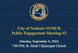 City of Yonkers NYRCR Public Engagement Meeting #2...Sep 08, 2014  · Health and Social Services • Emergency Operations and Response • Government and Administrative Services •