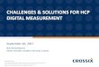 CHALLENGES & SOLUTIONS FOR HCP DIGITAL ......existing HCP measurement capabilities • Marketers can optimize their campaigns by connecting the digital behaviors of HCPs across various