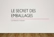 LE SECRET DES EMBALLAGES - Collège La Salle Saint Michelstmichel.re/.../03/Theme-1-Le-secret-des-emballages-6F.pdf · 2019. 3. 4. · FABRICATION DES EMBALLAGES EXEMPLE DU PLASTIQUE