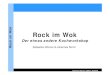 Rock im Wok - [blackwing.de]blackwing.de/files/vortraege/2008_08-icmp4-Rock_im_Wok.pdf · 2008. 8. 24. · Sebastian Werner: ICMP4 , 08.08.08 Rock im Wok Wichtige Details • Eiweiss