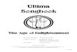 Ultima Songbook · 2017. 4. 11. · Quest of the Avatar e have just emerged from the darkest period in recorded history. With the vanquishing of the Triad of Evil. We need no longer