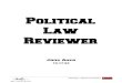 Political Law Reviewerdocshare04.docshare.tips/files/26973/269738585.pdf · form with annotations, primarily, from San Beda Memory Aid in Political Law, the book of Antonio Nachura