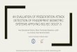 An Evaluation of Presentation attack detection of fingerprint ......2020/08/06  · AN EVALUATION OF PRESENTATION ATTACK DETECTION OF FINGERPRINT BIOMETRIC SYSTEMS APPLYING ISO/IEC