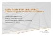 Solid Oxide Fuel Cell (SOFC) Technology for Greener Airplanes · 2010. 9. 30. · PNNL-Delphi SECA Team. Single Cell in Co-flow Cassette. gas flow. 105 cm. 2. active area ~6.5 cm