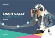 SMART CASEY LAUNCHPAD · 2021. 2. 2. · Smart Casey Launchpad. As a local business leader in IT, it is great to see the emphasis on becoming a hub of smart city activity. The Smart