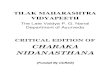 CHARAKA NIDANASTHANA · 2016. 4. 12. · Developing Critical Edition of Charaka Samhita Nidana sthana. Introduction: We the Indians are very lucky in having a rich heritage of knowledge