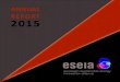 ANNUAL REPORT 2015 - eseiaeseia Annual Report 2015 3 Message from the President of eseia As President of eseia I am very pleased to present to you the eseia Annual Report 2015. This