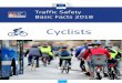 Cyclists - European Commission...Traffic Safety Basic Facts 2018 – Cyclists - 3 - Table 1 shows the number of bicycle fatalities for the European Union countries from 2007 up to