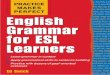 English Grammar for ESL Learners - Al Ruya Grammar... 2 Practice Makes Perfect: English Grammar for ESL Learners 9. Dr. Blanchard 10. our school Rewrite each noun, capitalizing the