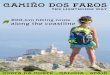CAMIÑO DOS FAROS...Presentación de la Ruta Historia de O Camiño dos Faros 8 etapas NATIONAL GEOGRAPHIC “Camino dos Faros coastal trail is the country’s under-the-radar gem