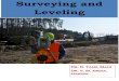 Surveying and Leveling - AgriMoon · 2020. 8. 26. · Surveying and Leveling 5 MODULE 1. Lesson 1. Surveying – Introduction Introduction to Surveying Surveying is the art of determining