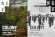 COLONY · THE IAN POTTER CENTRE: NGV AUSTRALIA 15 MAR – 2 SEP 2018 LEVEL 3 Colony: Frontier Wars explores the period of colonisation in Australia from 1788 onwards and its often