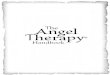 T Angel Therapy · 2021. 5. 3. · Oracle Cards (44 or 45 divination cards and guidebook) Life’s Purpose Oracle Cards (available August 2011) Archangel Raphael Healing Oracle Cards