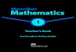Macmillan Mathematics Macmillan Mathematics · 2013. 12. 10. · Macmillan Mathematics Teacher’s Book 1 Paul Broadbent & Mary Ruddle [Macmillan Education logo] 1 Macmillan Mathematics