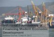 Industrial Foundations of Financing Modern Economic Developmentinctpped.ie.ufrj.br/spiderweb/pdf_1/andrew_fischer_5... · 2013. 3. 25. · (LatAm) into the international economy and