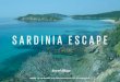Sardina Escape - Home Page | Waterstone Marketing...tricts - Castello, Villanova, Marina and Stampace - the influences resulting from the different dominations had throughout history