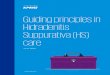 Guiding principles in Hidradenitis Suppurativa (HS) care