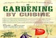 Gardening by Cuisine: An Organic-Food Lover's Guide to Sustainable Living