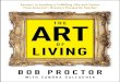 The Art of Living: Lessons in Leading a Fulfilling Life and Career