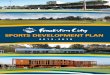 Frankston City Council Sports Development Plan 2011...Tennis Victoria Victorian Bowls Athletics Victoria Hockey Victoria Mornington Peninsula Cricket Association ... 2011 129,650 8%