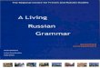 Page 1 A Living Russian Grammar EEGIHHER INTERMEDIATE Page 2 Contents 1-Nouns and