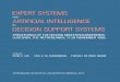 Expert Systems and Artificial Intelligence in Decision Support Systems: Proceedings of the Second Mini Euroconference, Lunteren, The Netherlands, 17â€“20 November 1985