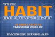 The Habit Blueprint: 15 Simple Steps to Transform Your Life