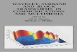 Wavelet, Subband and Block Transforms in Communications and Multimedia (The Springer International Series in Engineering and Computer Science)