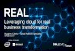 Leveraging cloud for real business transformation