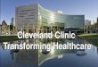 Cleveland Clinic Transforming Healthcare