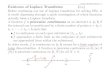 Existence of Laplace Transforms Before continuing our use of Laplace transforms for solving DEs