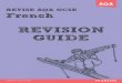 REVISE AQA: GCSE French Revision Guide (REVISE AQA GCSE MFL 09)